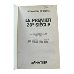 Three-volume set of 'Histoire du XXe Siècle' by Serge Bernstein and Pierre Milza, softcover French history books published by Hatier, shown with vintage wear and pencil markings.