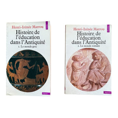 Education in Antiquity — Henri-Irénée Marrou’s Two-Volume Masterwork (1981 Edition)