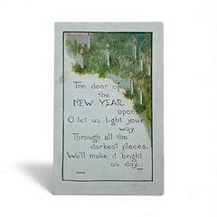 Printed vintage New Year postcard with lit candles among greenery and a poetic verse: “The door of the NEW YEAR opens… We’ll make it bright as day.” Signed F.A. Owen Co., number 506B.