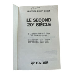 Three-volume set of 'Histoire du XXe Siècle' by Serge Bernstein and Pierre Milza, softcover French history books published by Hatier, shown with vintage wear and pencil markings.